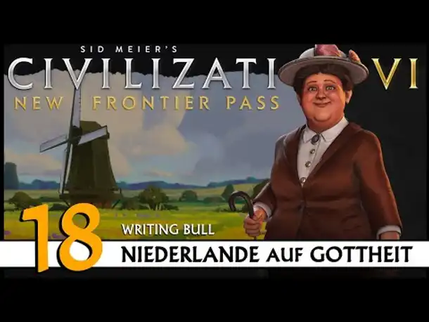 Civilization VI: Niederlande auf Gottheit (18) | Zufalls-Techtree [Deutsch]