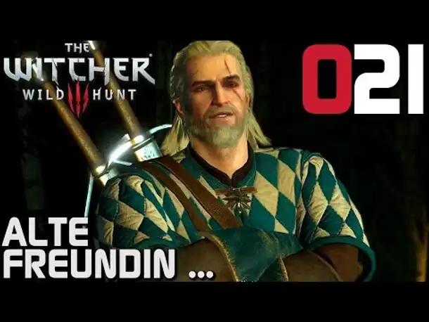 The Witcher 3 Gameplay German #021 Alte Freundin | Deutsch | Let's Play