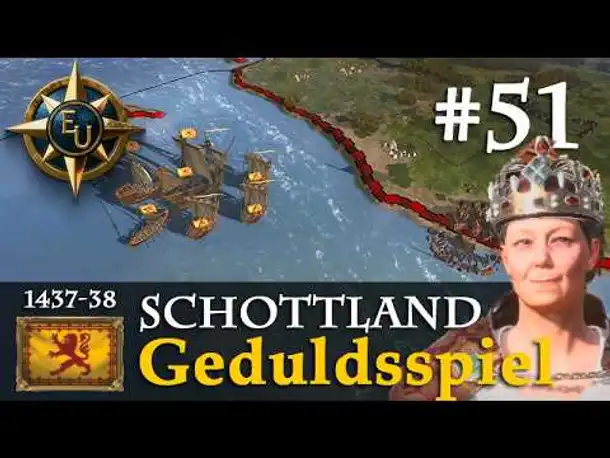 #51: Geduldsspiel ✦ Schottland ✦ Let's Play Europa Universalis V