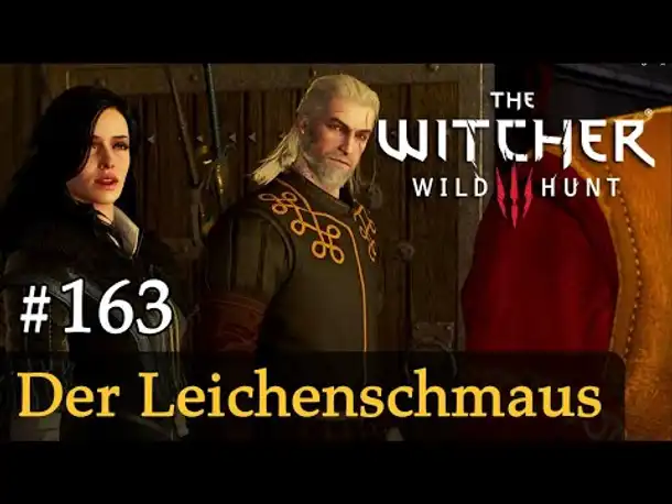 #163: Der Leichenschmaus ✦ Let's Play The Witcher 3 (Next Gen / Slow-, Long- & Roleplay)