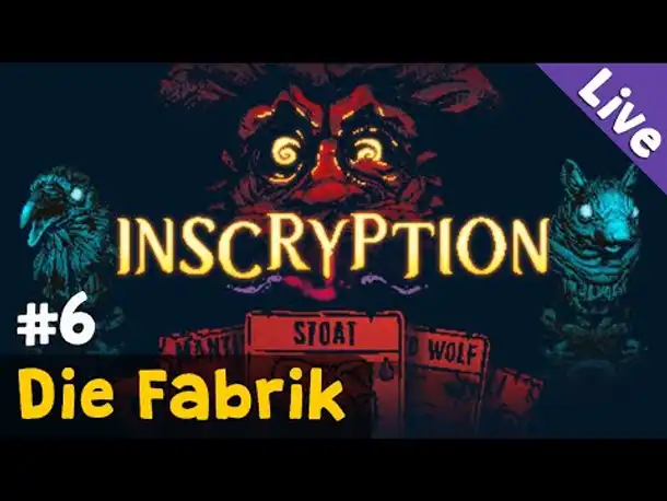 #6: Die Fabrik ✦ Let's Play Inscryption (Blind / Livestream-Aufzeichnung)