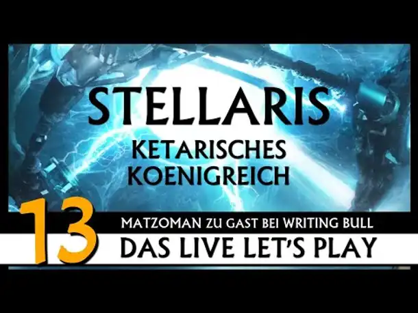 STELLARIS: Ketarier mit Matzoman (13) [Deutsch]