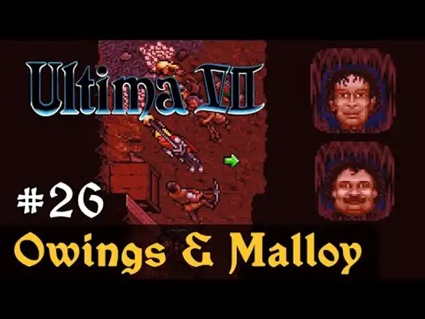#26: Owings & Malloy ✦ Let's Play Ultima VII - The Black Gate ✦ Slow-, Long- & Roleplay