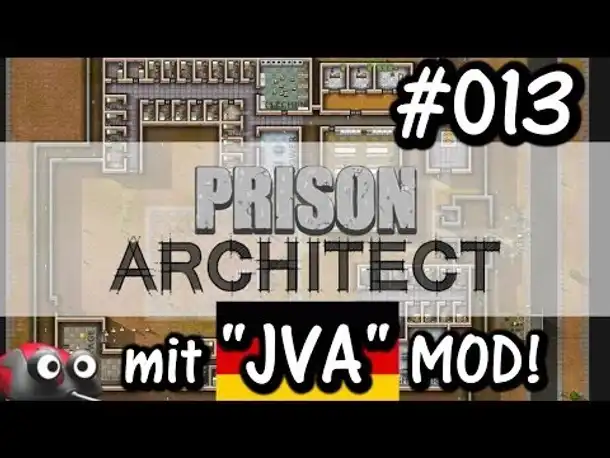 Let's Play Prison Architect inkl. JVA MOD #013 (Gameplay German Deutsch)