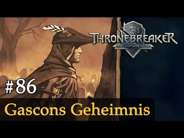 #86: Gascons Geheimnis ✦ Let's Play Thronebreaker (Blind / Schwer / Deutsch)