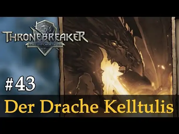 #43: Der Drache Kelltulis ✦ Let's Play Thronebreaker (Blind / Schwer / Deutsch)