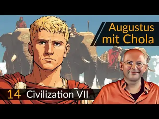 Civilization 7: Augustus + Chola (14) | #CIV7 #OneMoreTurn #Deutsch