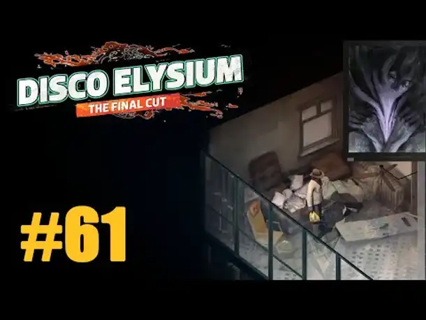 Let's Play Disco Elysium #61: La Responsabilité (Final Cut / Deutsch / Blind)