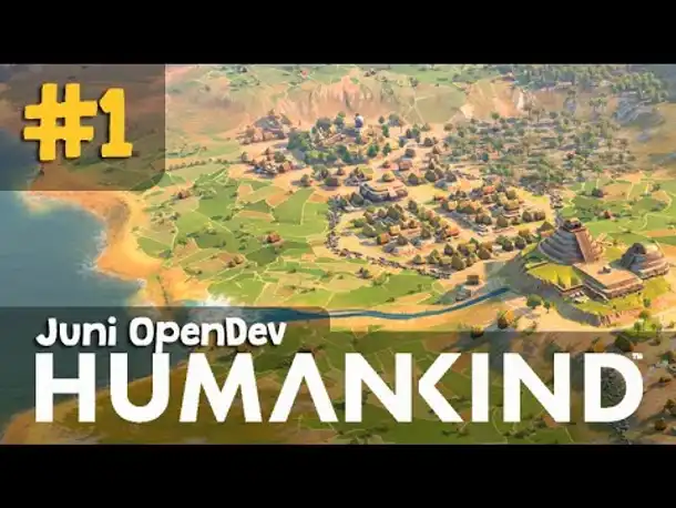 Let's Play Humankind #1: Die Olmeken in Bedrängnis (Angespielt / Juni-OpenDev / deutsch)