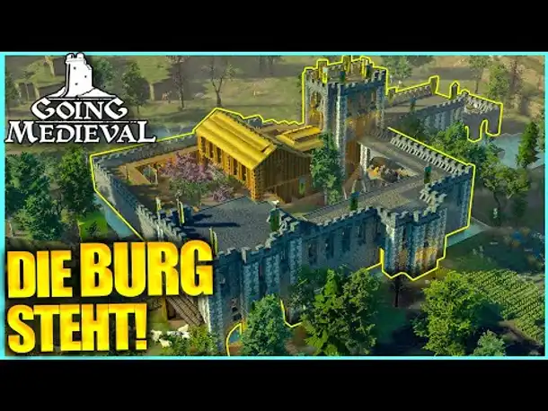 Meine BURG nach 30 STUNDEN | Going Medieval (2024)