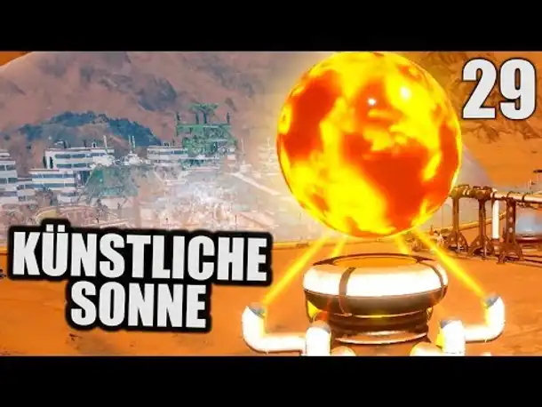 Surviving Mars Deutsch #29 Künstliche Sonne | Let's Play Surviving Mars Gameplay German