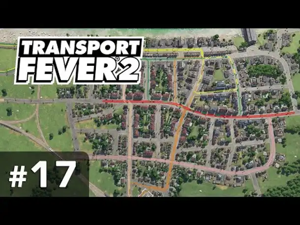 #17: Der Steinheimer Nahverkehr ✦ Let's Play Transport Fever 2 ✦ Sandbox / schwer / Vanilla