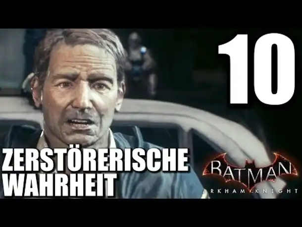 Let's Play Batman Arkham Knight Gameplay German PS4 #010 |  Batman Arkham Knight Deutsch