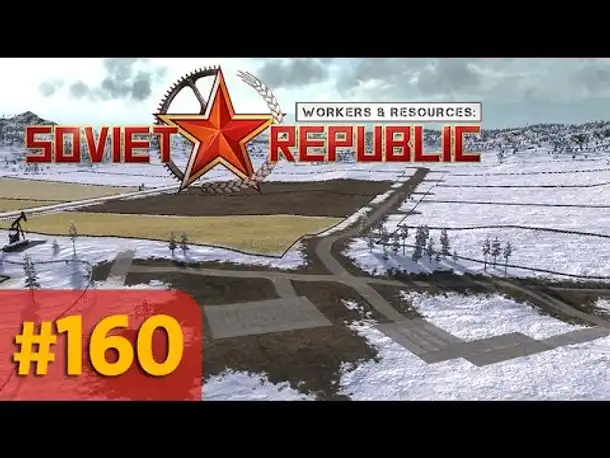Let's Play Workers and Resources #160: Die Landwirtschaftsoffensive (Gameplay/ Deutsch)