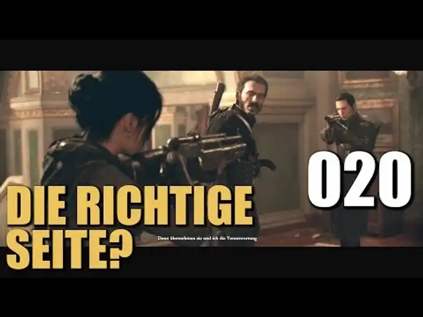 Let's Play The Order 1886 Gameplay German #020 Die richtige Seite? (Gameplay PS4)