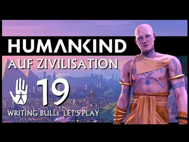 HUMANKIND: Let's Play auf "Zivilisation" (19) [Deutsch]