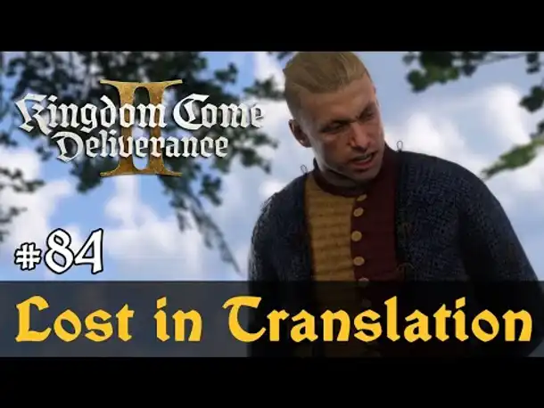 #84: Lost in Translation ✦ Let's Play Kingdom Come Deliverance 2 (Slow-, Long- & Roleplay) / Blind