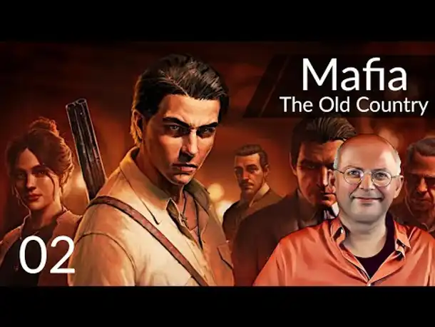 Raus aus der Gosse! MAFIA: THE OLD COUNTRY (02) [Deutsch]