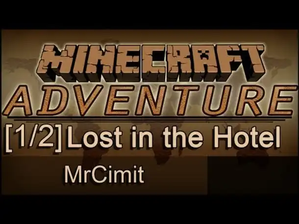 Let's Adventure YOUR Minecraft #124 MrCrimit - Lost in the Hotel [1/2]