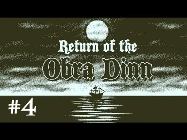 Let's Play Return of the Obra Dinn #4: Flucht (Livestream / deutsch)