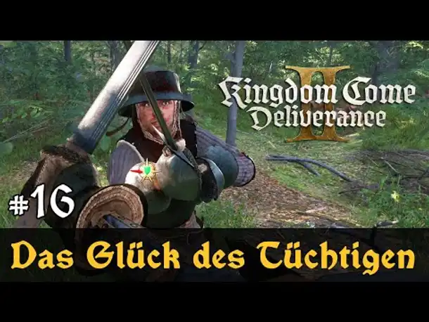 #16 Das Glück d. Tüchtigen ✦ Let's Play Kingdom Come Deliverance 2 (Slow-, Long- & Roleplay / Blind)