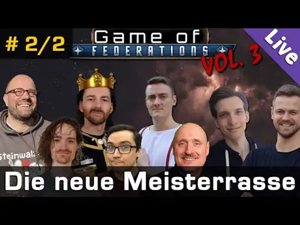 Stellaris Game of Federations #2/2 ✦ Die neue Meisterrasse ✦ 8 Mitspieler ✦ Livestream-Aufzeichnung