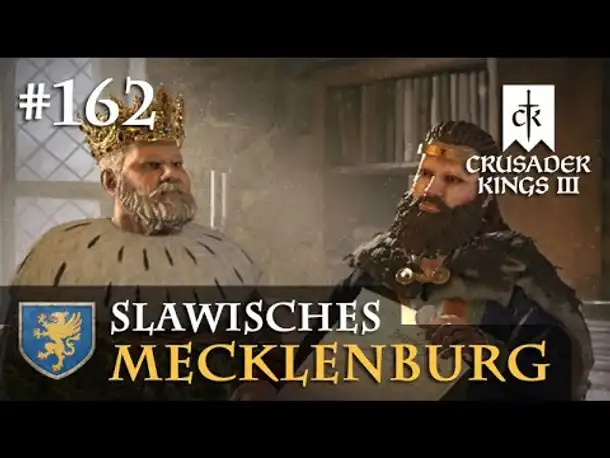 Let's Play Crusader Kings 3 #162: Ein Gedicht zum Gedenken (Slawisches Mecklenburg / Rollenspiel)