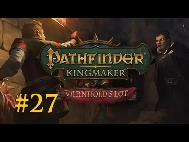 Let's Play Pathfinder - Varnhold's Lot (DLC) #27: Im Turm (Blind / Deutsch)