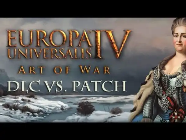 EU4 - Art of War: DLC vs. Patch - Die Zusammenfassung