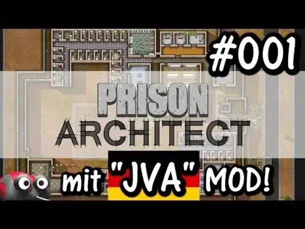 Let's Play Prison Architect inkl. JVA MOD #001 Max Security (Gameplay German  Deutsch)