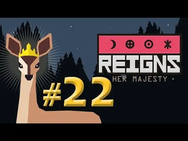Let's Play Reigns Her Majesty #22: Königin Mariel (german / deutsch / gameplay)