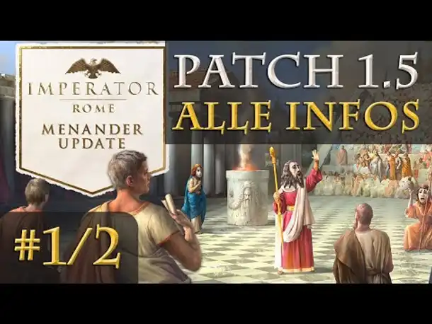 Imperator Rome Patch 1.5 Menander im Überblick: Adel, Kulturen, Handel, Diadochenkriege (Tutorial)