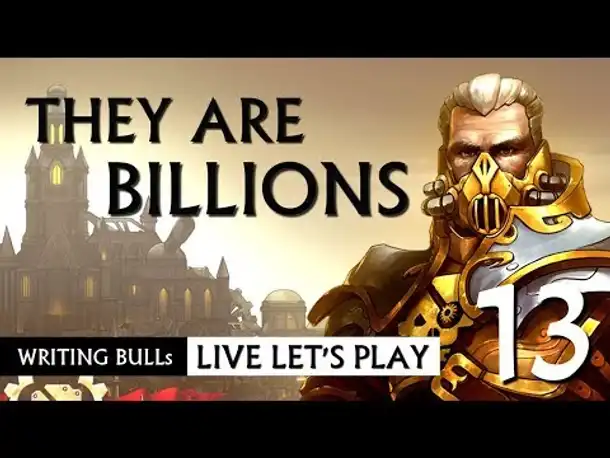 Let's Play: They Are Billions - Kampagne (13) [Deutsch]