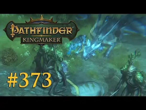 Let's Play Pathfinder: Kingmaker #373 – Die Fragmente der Krone (Blind / Deutsch)
