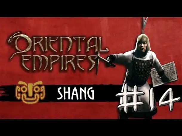 Let's Play Oriental Empires - Shang #14: Die Adelsedikte (deutsch / schwer)