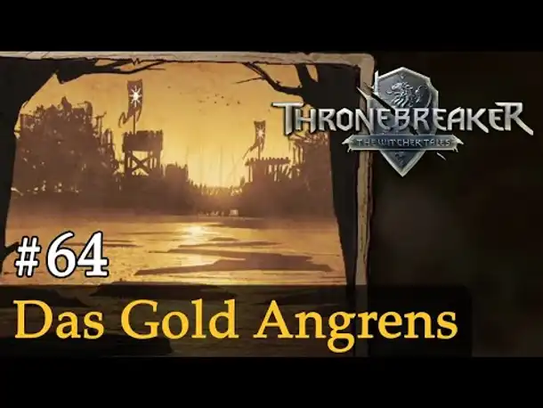 #64: Das Gold Angrens ✦ Let's Play Thronebreaker (Blind / Schwer / Deutsch)