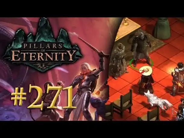 Let's Play Pillars of Eternity #271: Wem gehört Caed Nua? (Blind /Expert / Deutsch)