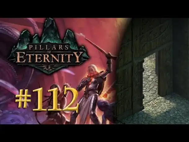 Let's Play Pillars of Eternity #112: Ins Reich der Untoten (Blind / Expert / Deutsch)