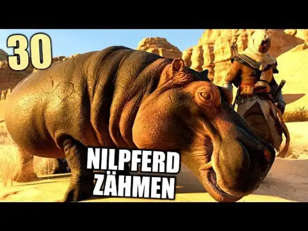 Assassin's Creed Origins Gameplay German #30 Nilpferd zähmen! | Let's Play Deutsch