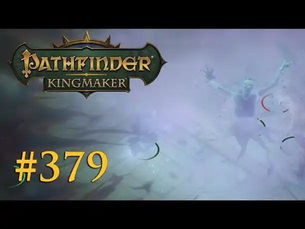 Let's Play Pathfinder: Kingmaker #379 – Der Atem des Todes (Blind / Deutsch)