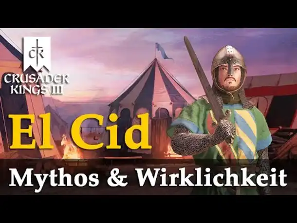 Prolog: El Cid - Mythos & Wirklichkeit ✦ Spanien bis 1066 ✦ Let's Play Crusader Kings 3