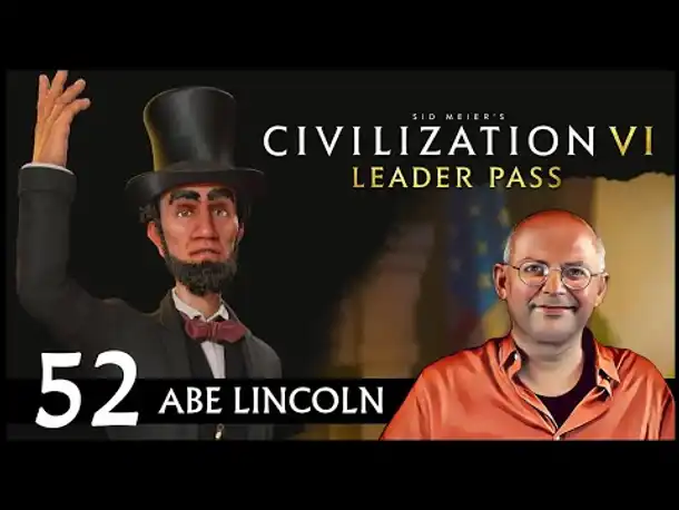 CIVILIZATION VI: Abe Lincoln und USA (52) | Gottheit [Deutsch]