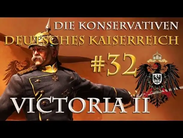 Let's Play Victoria 2 – Kaiserreich #32: Die Schlacht von Chemnitz (Die Konservativen)