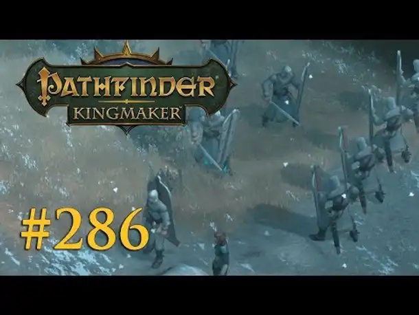 Let's Play Pathfinder: Kingmaker #286 – Waylon, der Volkstribun (Blind / Deutsch)