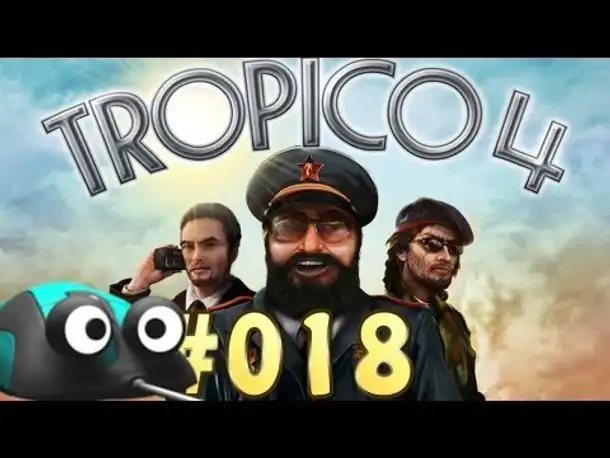 Let's Play Tropico 4 Kampagne #018 Aufstieg zur Macht [Deutsch | German | Gameplay]