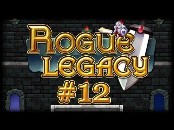Rogue Legacy - #12
