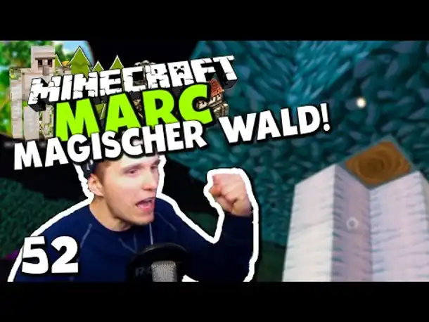 Minecraft MARC #52 ✪ WIR ERSCHAFFEN EINEN MAGISCHEN WALD! & THAUMCRAFT HÄNDLER GEFUNDEN!