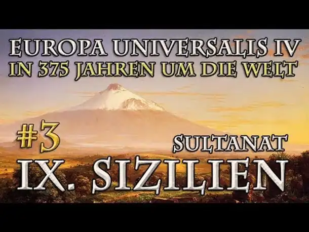 Let's Play Europa Universalis 4 – IX. Sizilien #3: Konsolidierung mal anders (In 375 Jahren...)