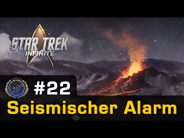 #22: Seismischer Alarm ✦ Let's Play Star Trek Infinite ✦ Die Föderation (Gameplay / german)