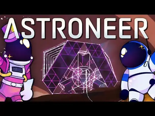 Die Alienbasis wird aktiviert! | 21 | ASTRONEER - Staffel 2